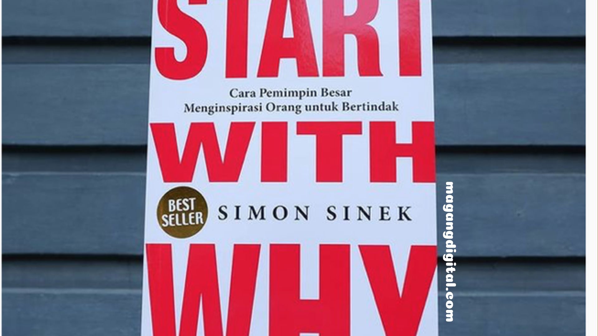 Ulasan Buku ‘Start With Why’ Karya Simon Sinek