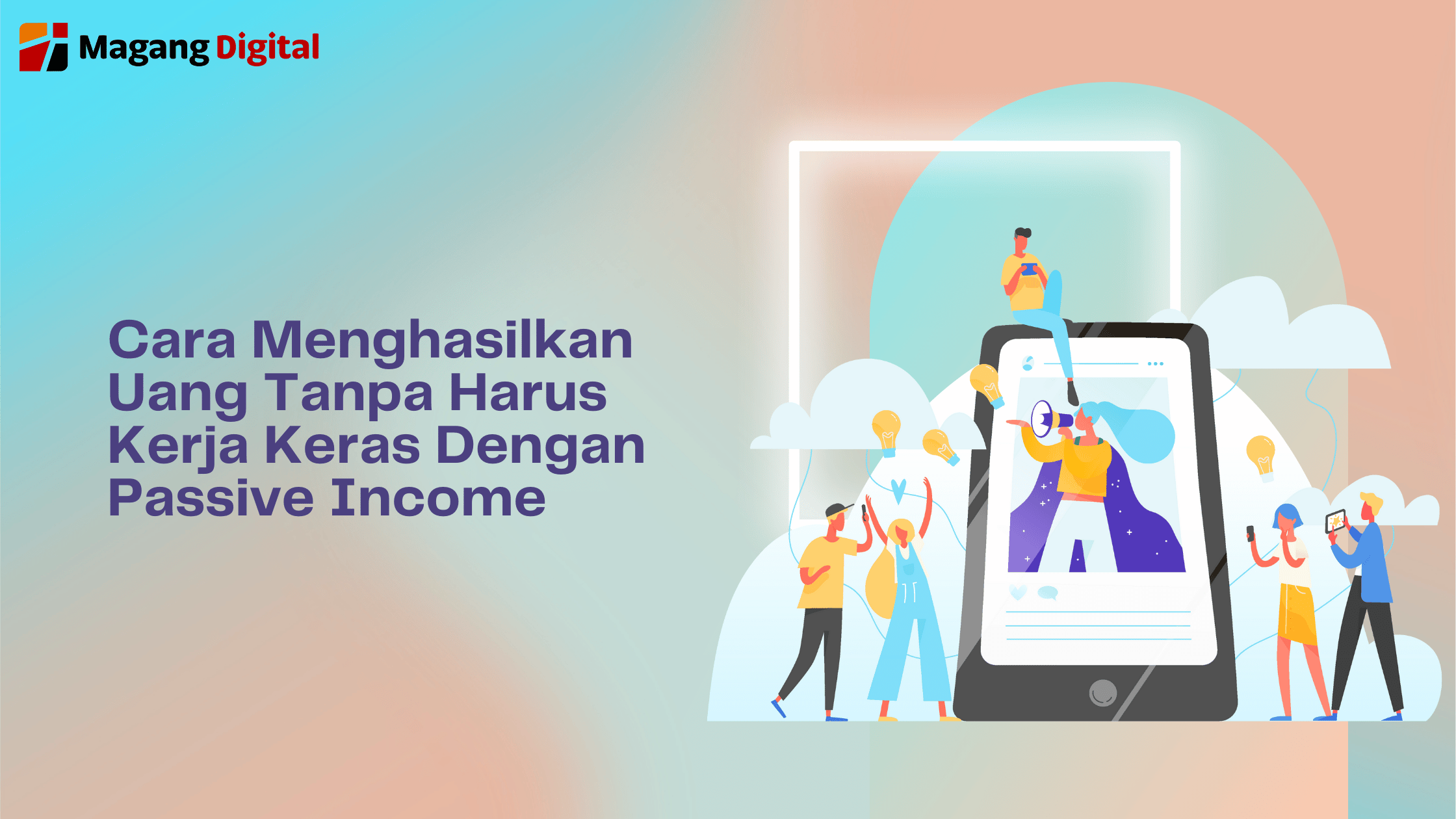 Cara Mendapat Uang Tanpa Bekerja