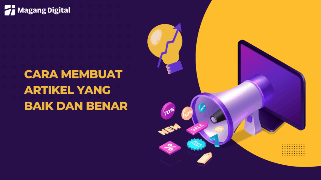 Cara Membuat Artikel yang Baik