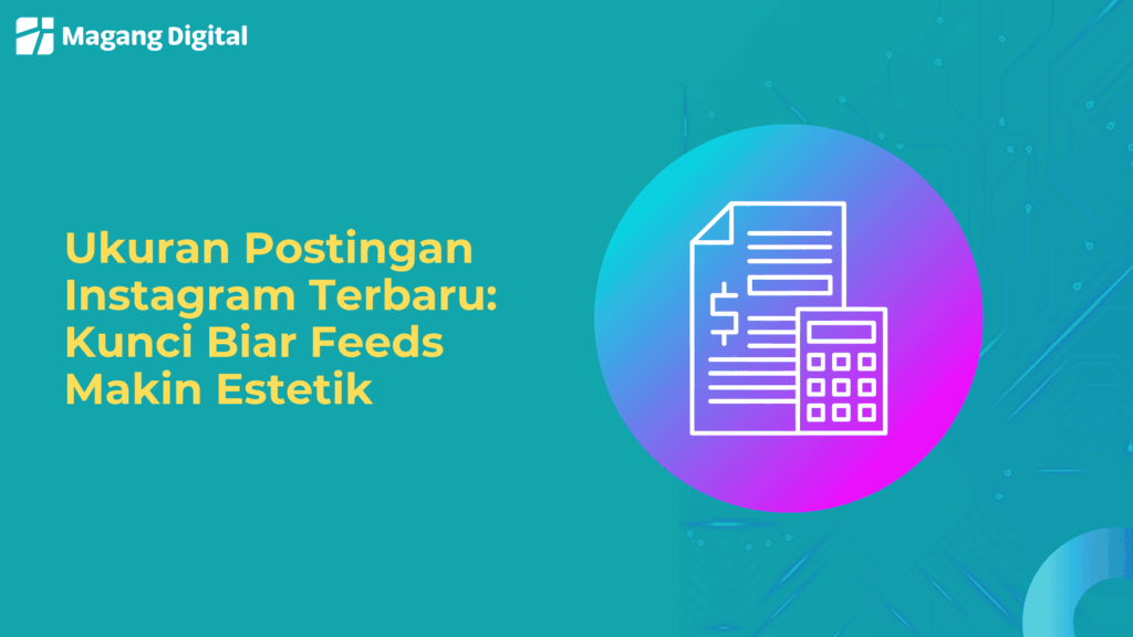 Ukuran Postingan Instagram Terbaru