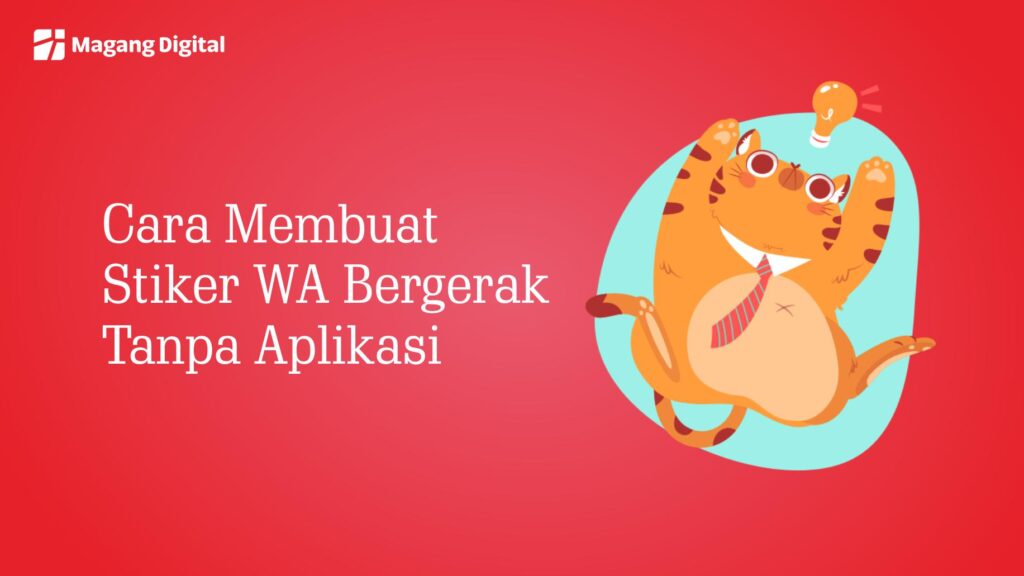 cara membuat stiker wa bergerak tanpa aplikasi