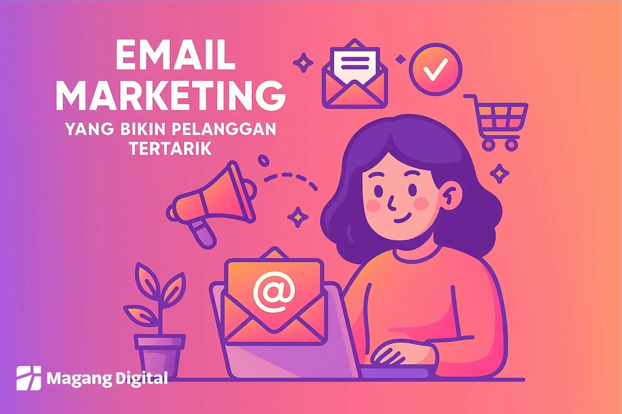 Cara Kerja Email Marketing