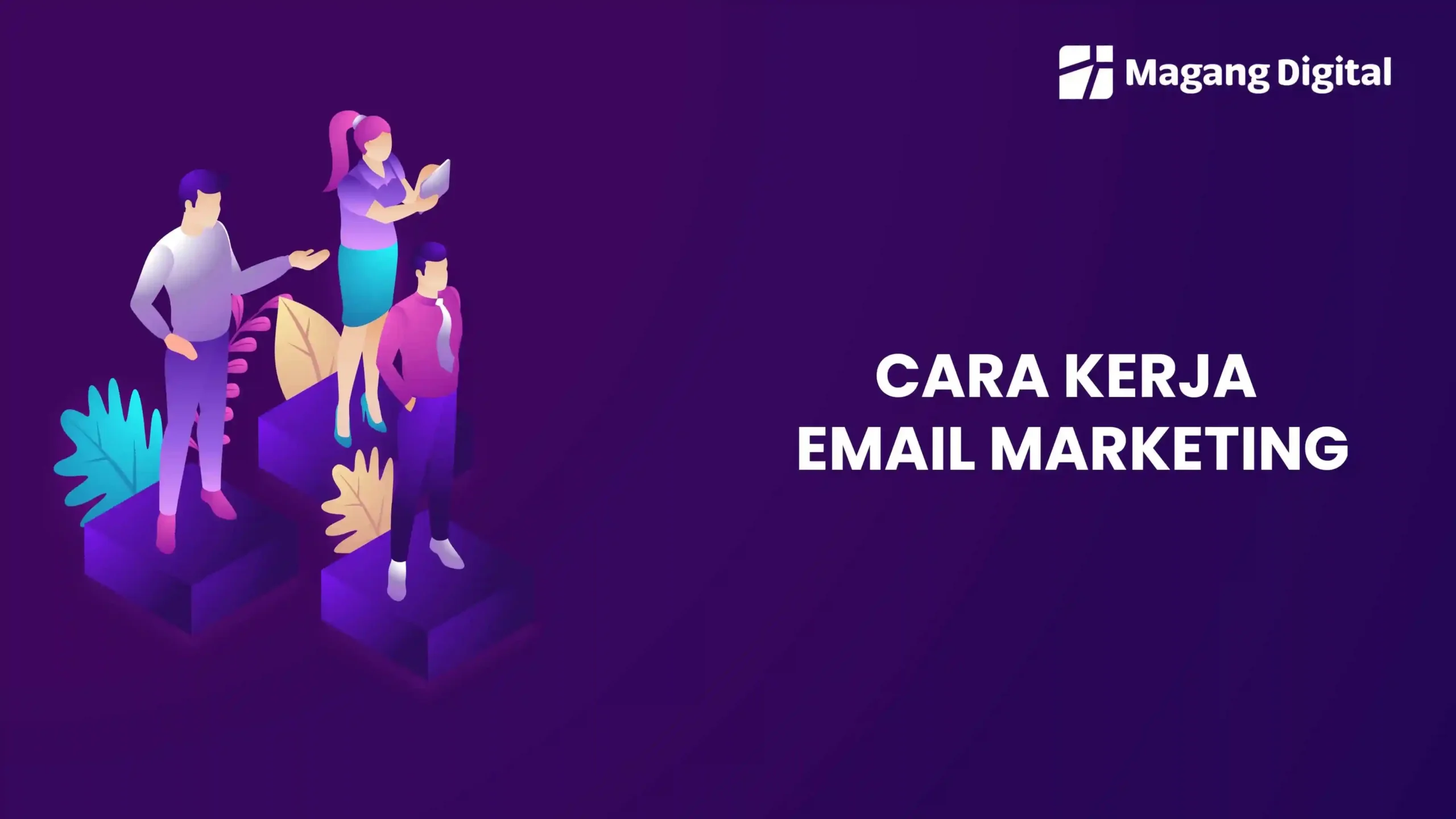 Cara Kerja Email Marketing