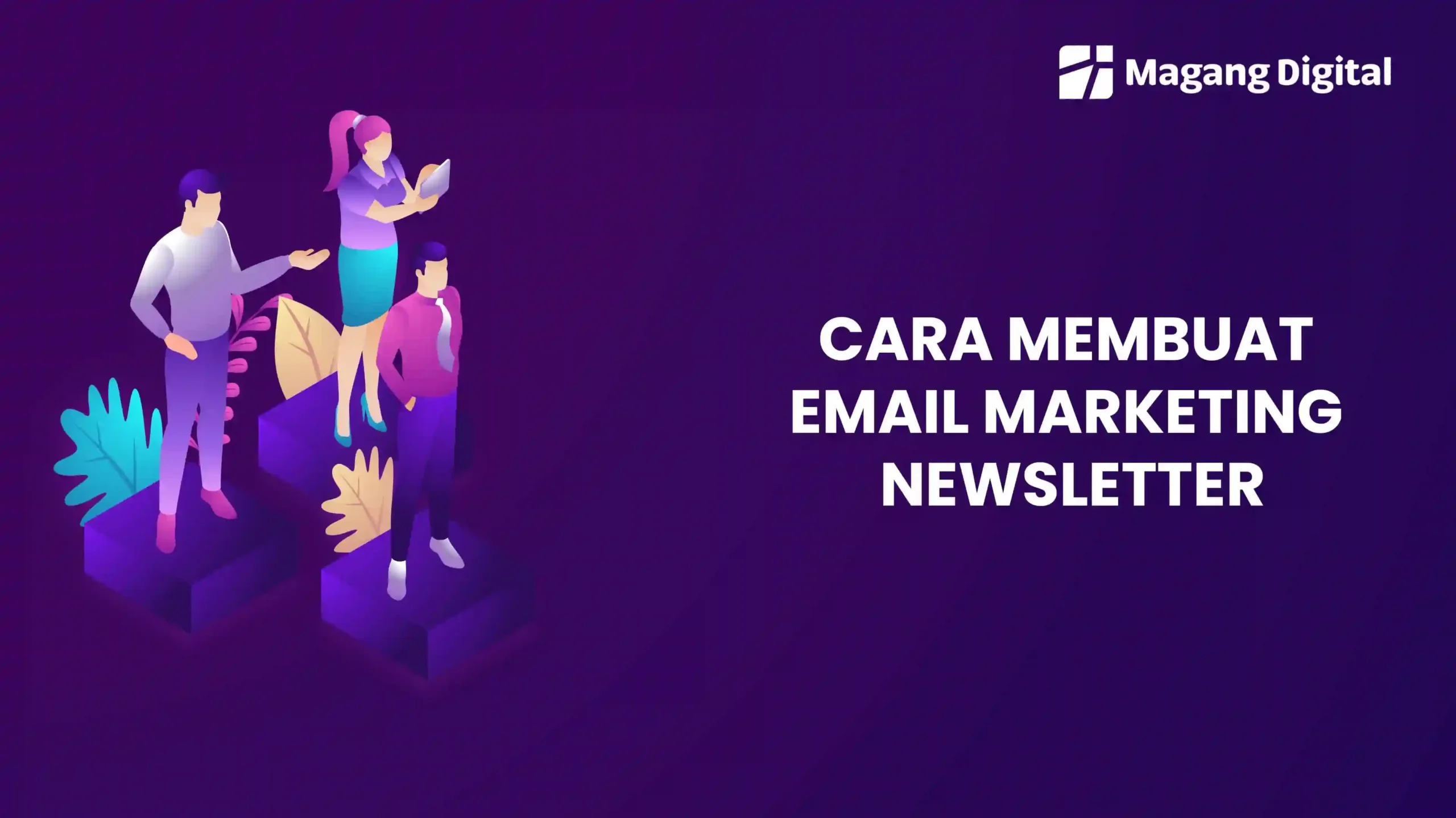 Cara Membuat Email Marketing Newsletter