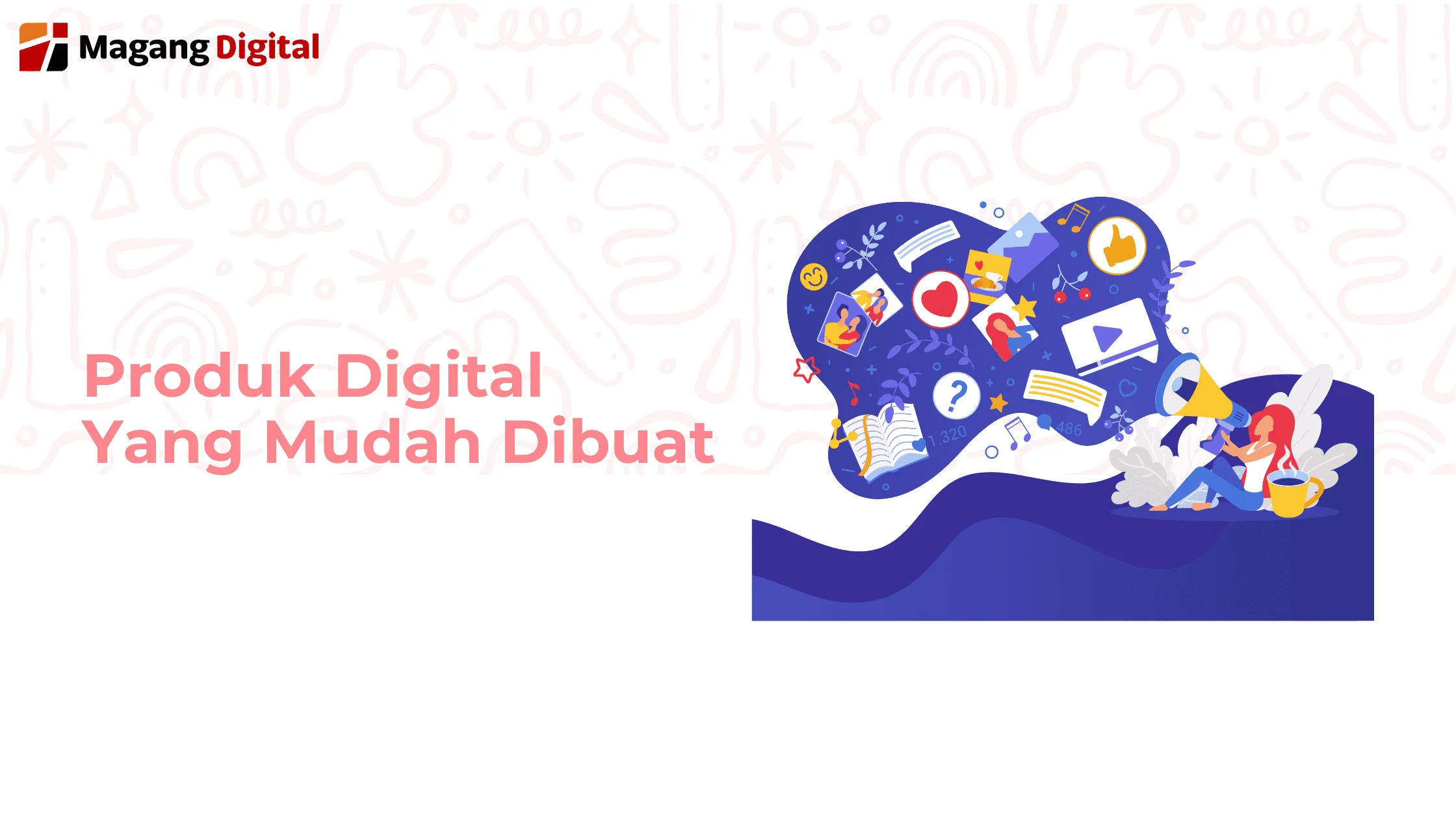 Produk Digital yang Mudah Dibuat