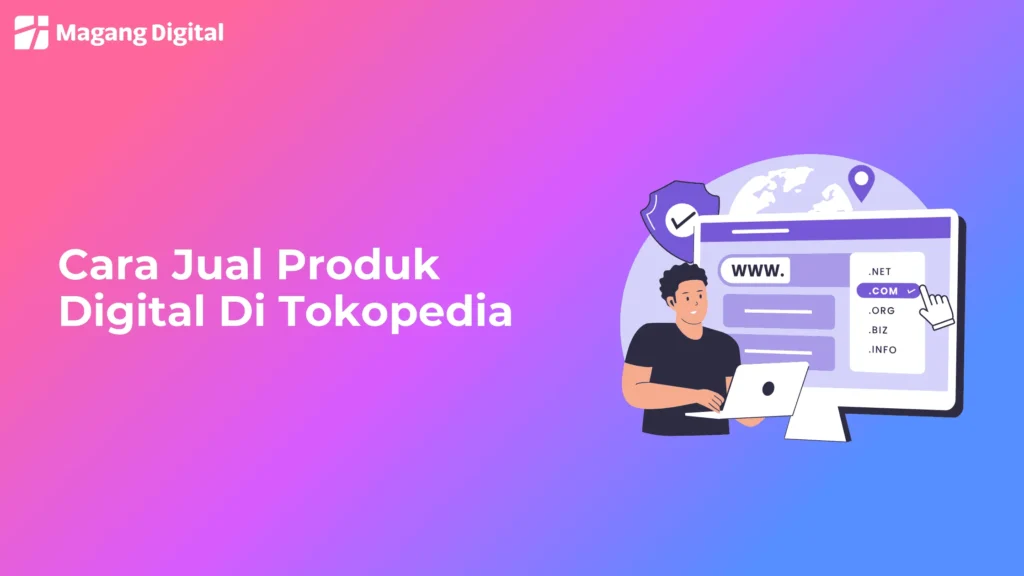 Cara Jual Produk Digital di Tokopedia