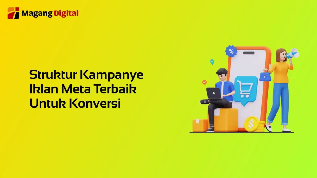 Struktur Kampanye Iklan Meta Terbaik