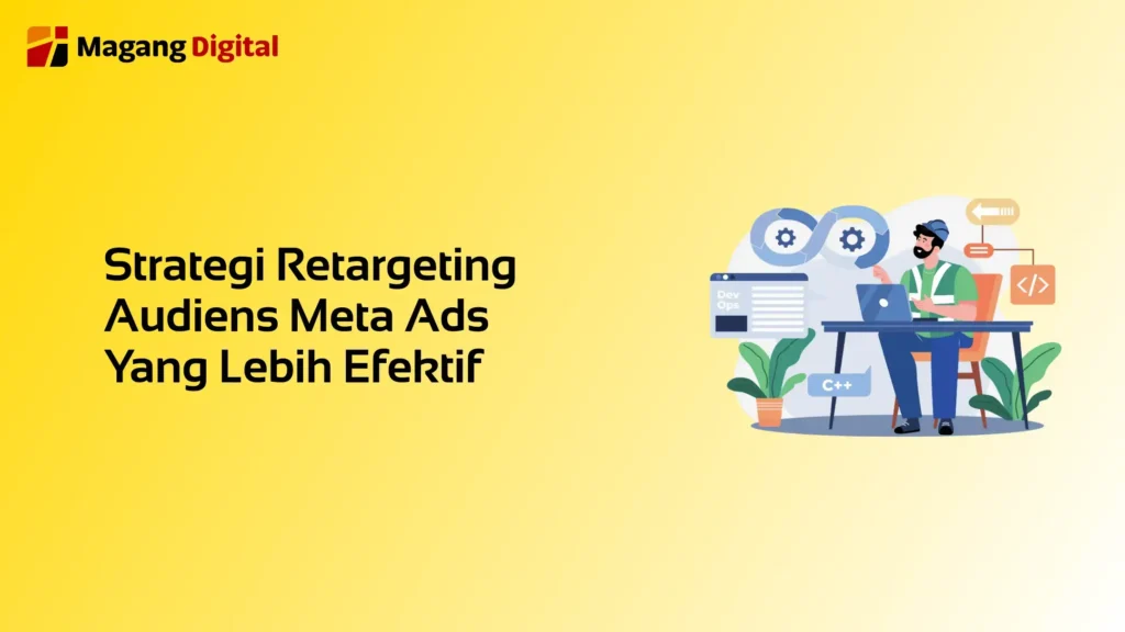 Strategi Retargeting Audiens Meta Ads
