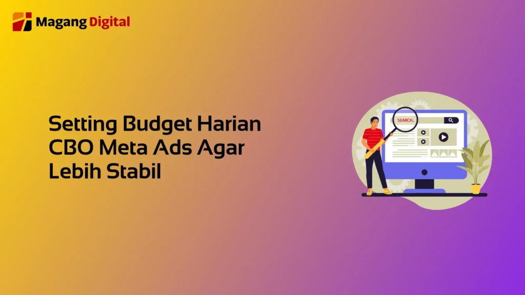 Setting Budget Harian CBO Meta Ads