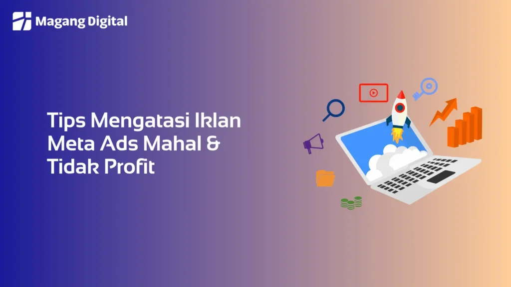 Tips Mengatasi Iklan Meta Ads Mahal
