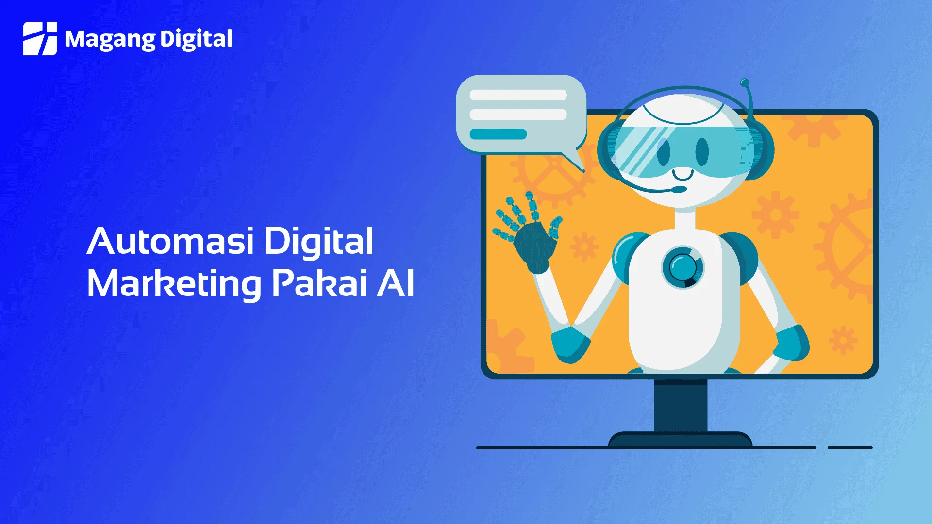 Automasi Digital Marketing Pakai AI