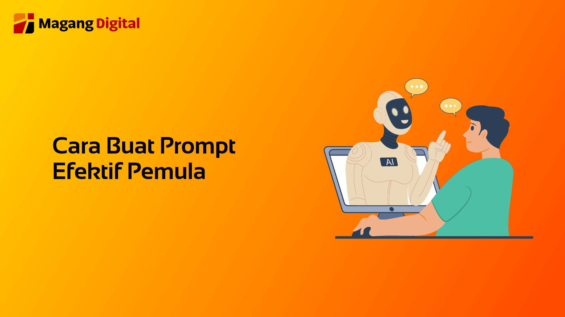 Cara Buat Prompt Efektif Pemula