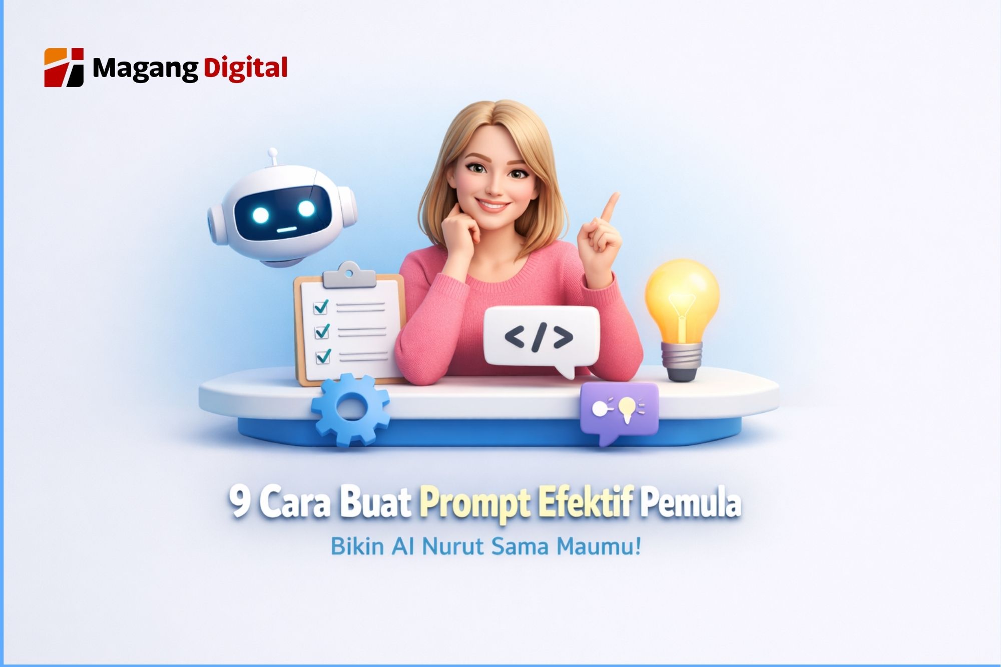 Cara Buat Prompt Efektif Pemula