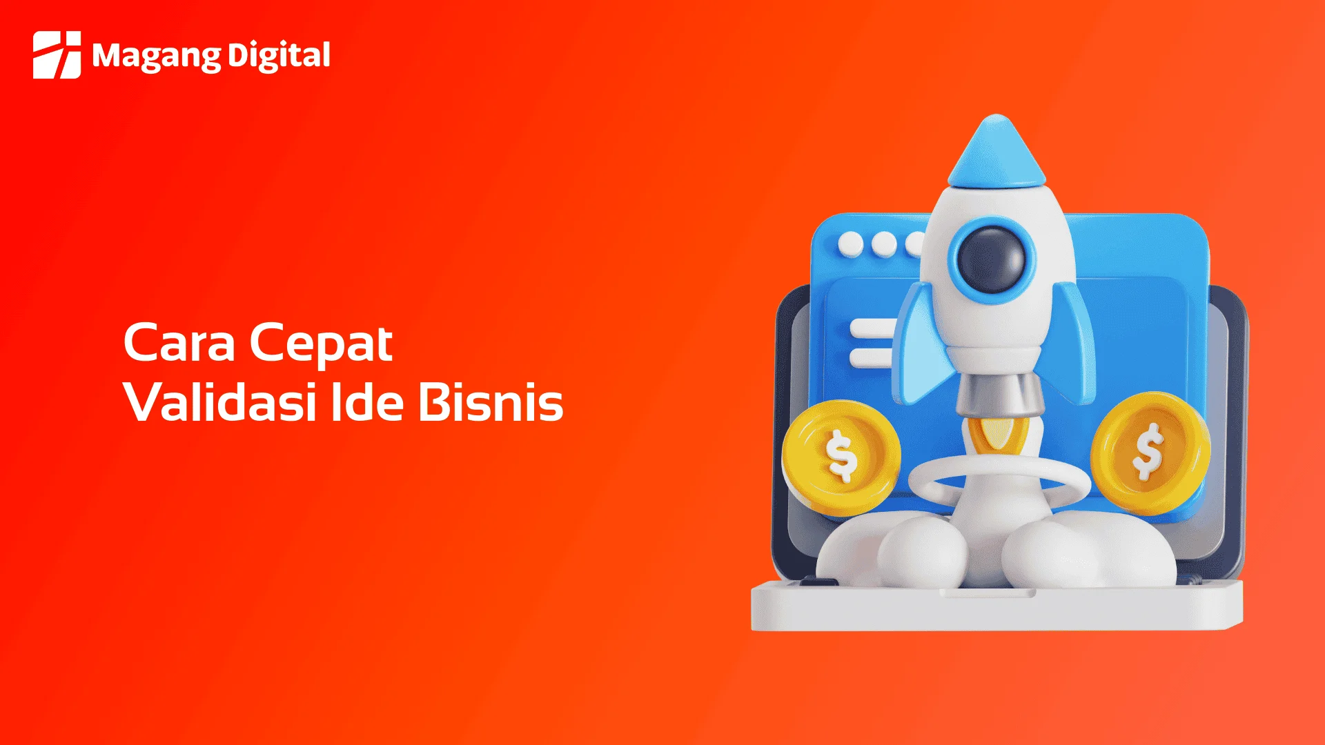 Cara Cepat Validasi Ide Bisnis