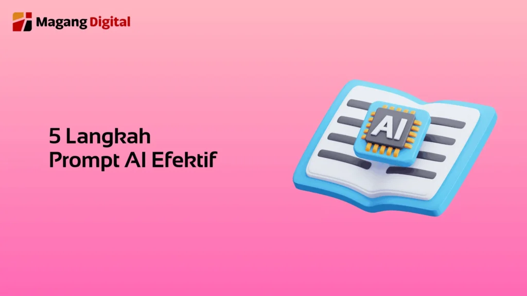 Langkah Prompt AI Efektif