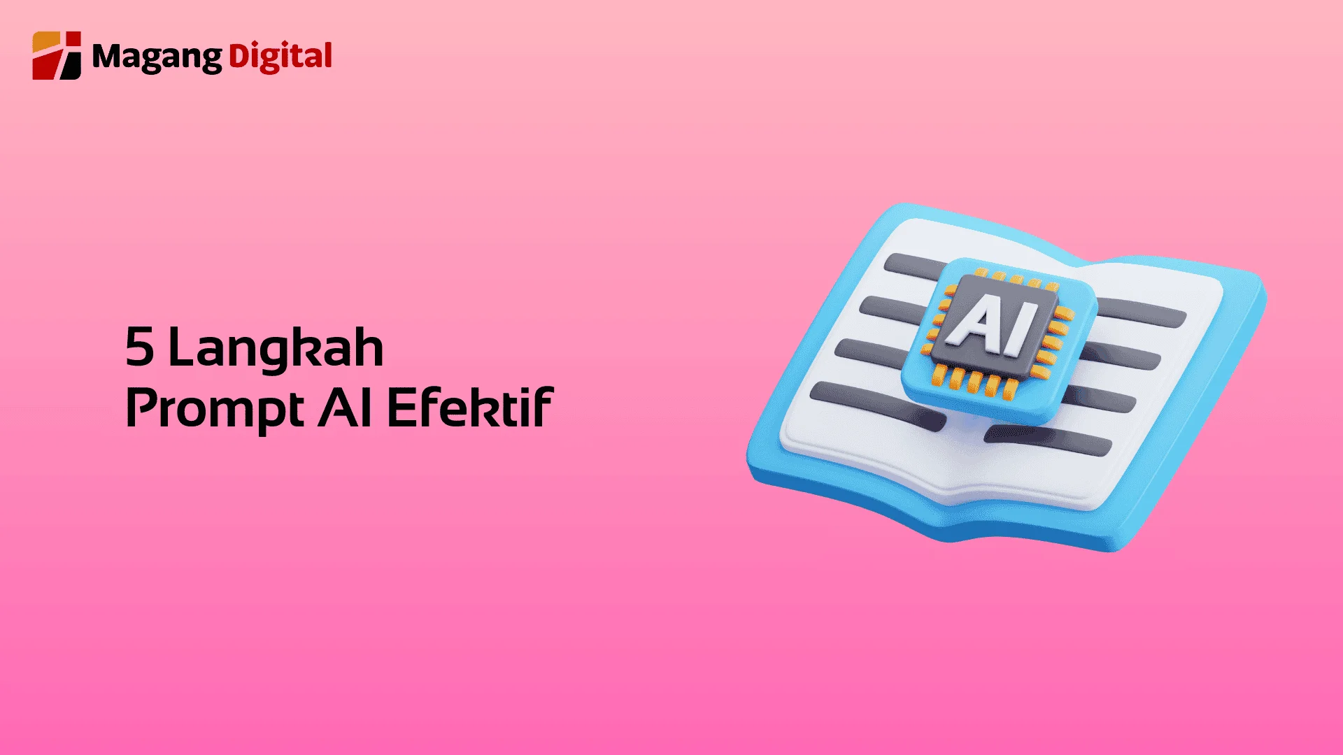 Langkah Prompt AI Efektif