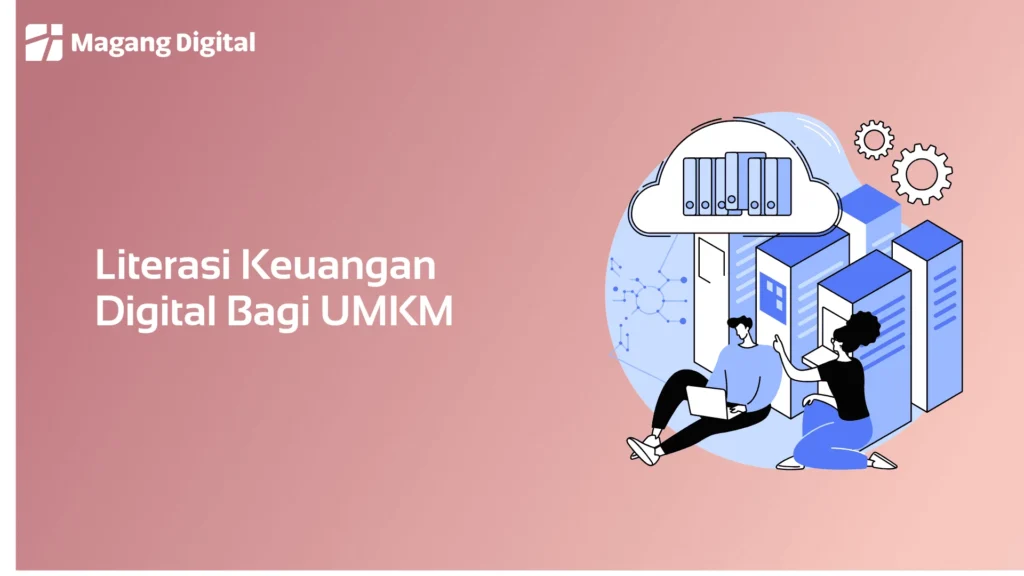 Literasi Keuangan Digital Bagi UMKM