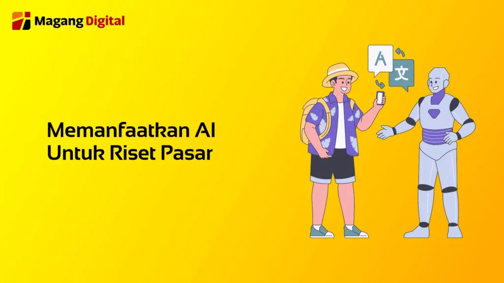 Memanfaatkan AI Untuk Riset Pasar