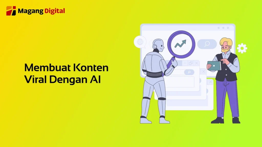Membuat Konten Viral Dengan AI