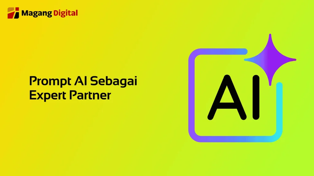 Prompt AI Sebagai Expert Partner
