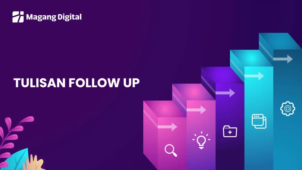 Tulisan Follow Up