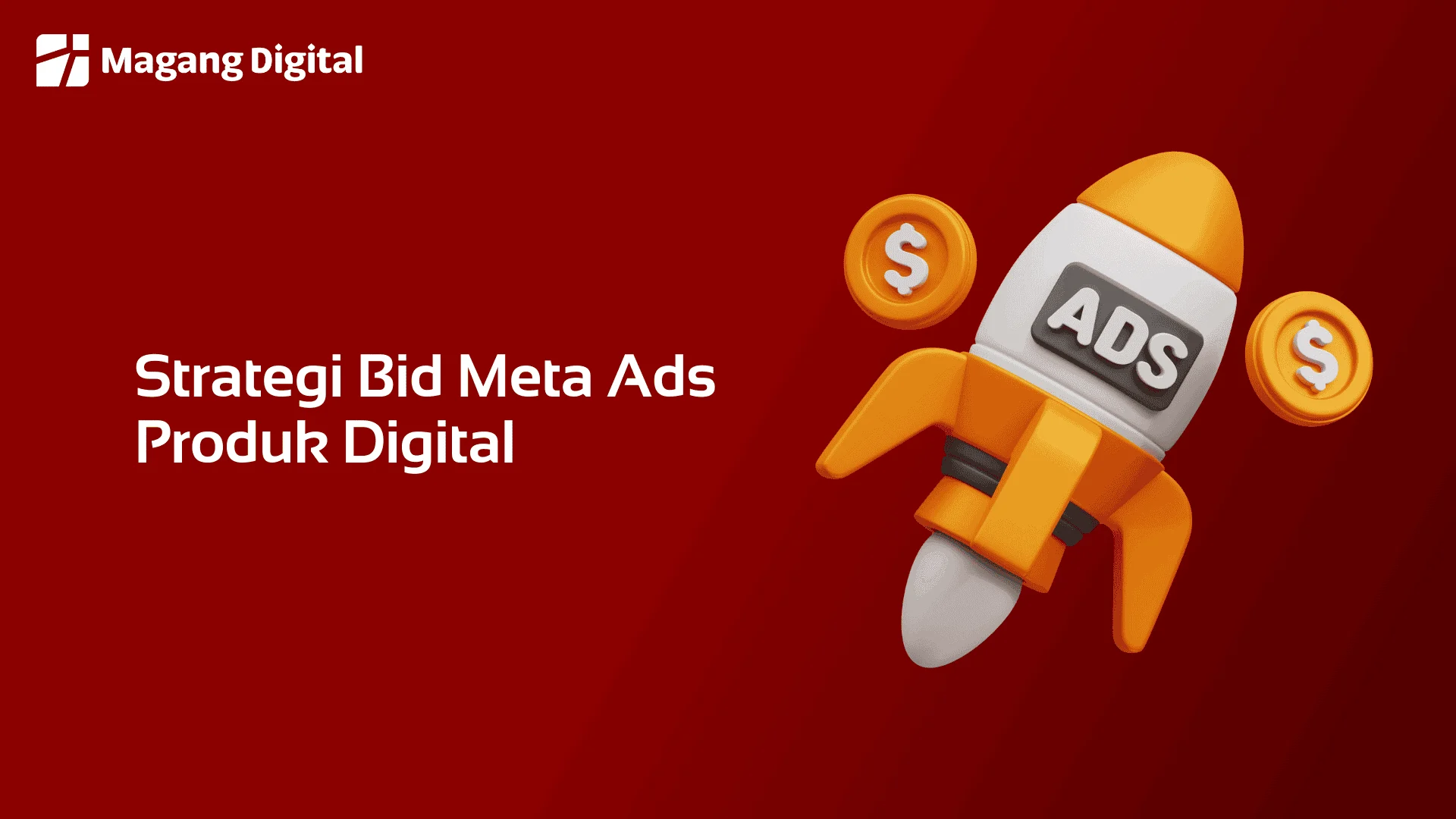 Strategi Bid Meta Ads Produk Digital