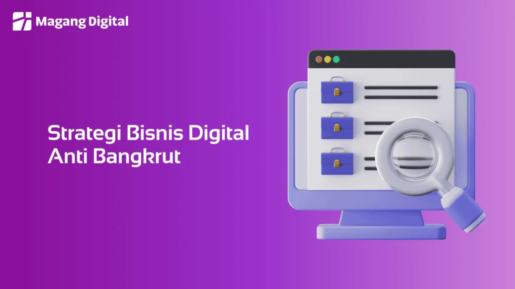 Strategi Bisnis Digital Anti Bangkrut