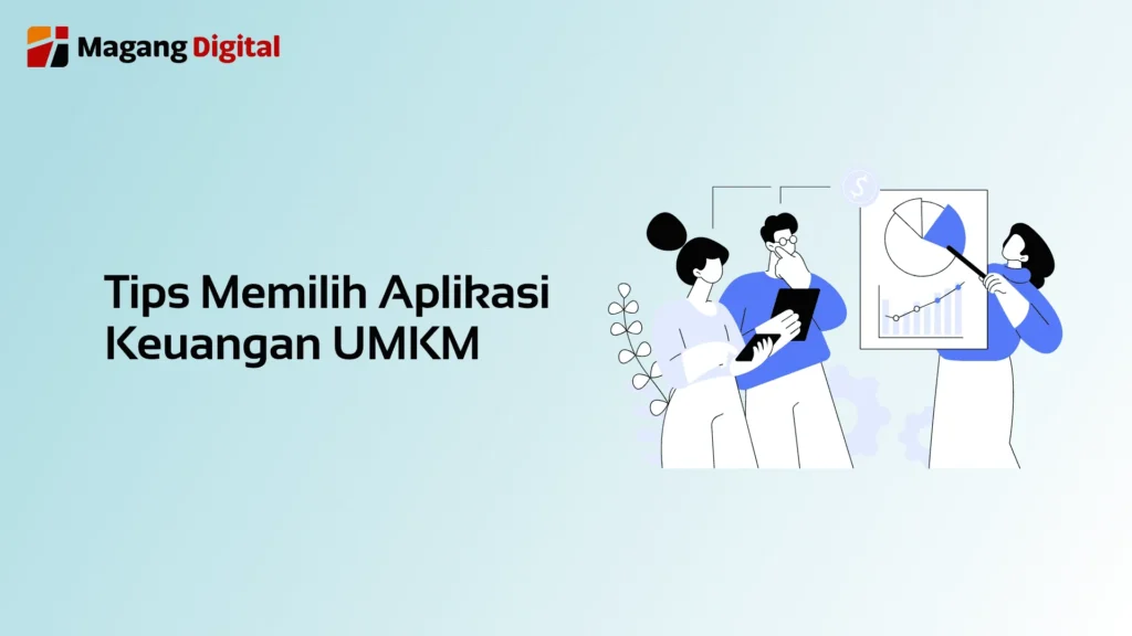 Tips Memilih Aplikasi Keuangan UMKM