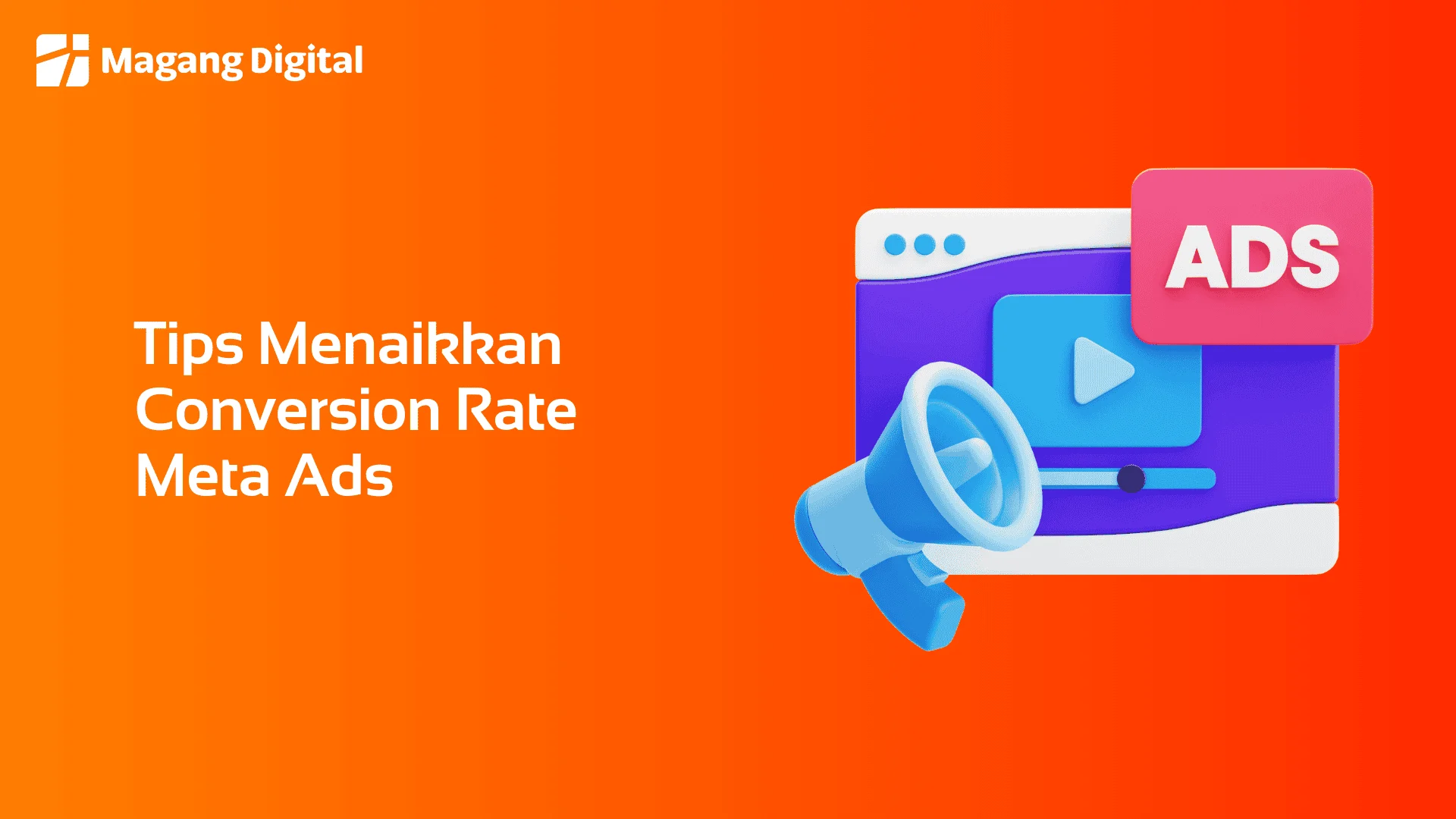 Tips Menaikkan Conversion Rate Meta Ads