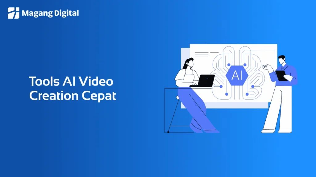 Tools AI Video Creation Cepat