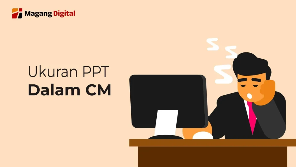Ukuran PPT dalam CM