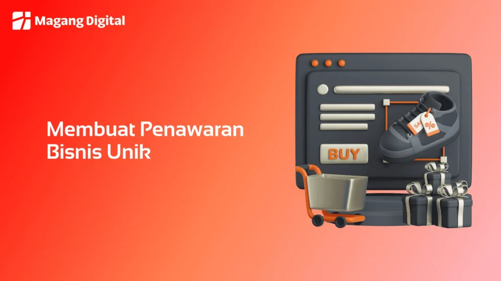 Membuat Penawaran Bisnis Unik