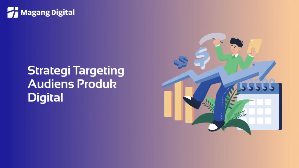 Strategi Targeting Audiens Produk Digital