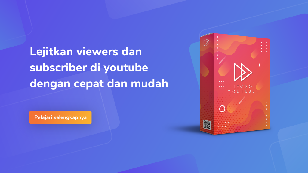 Bikin Konten Berkualitas Untuk Youtube